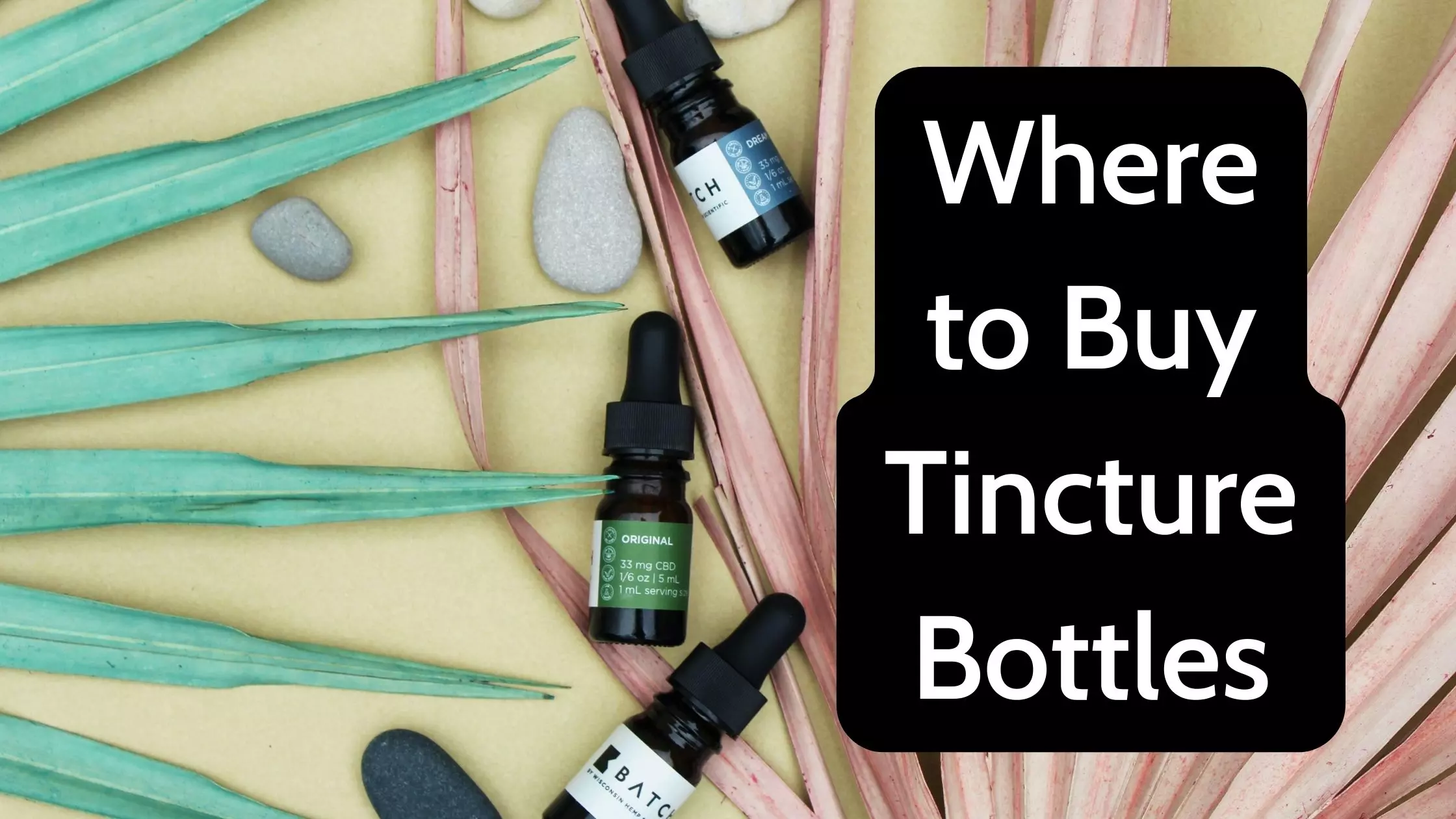 tincture bottles